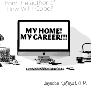 MY HOME! MY CAREER!!!