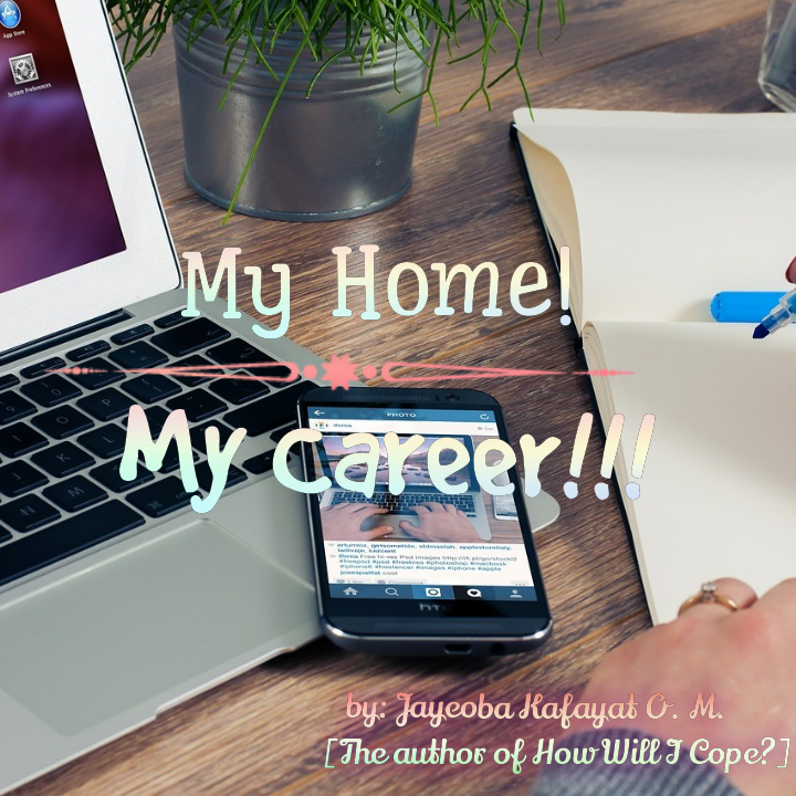 MY HOME! MY CAREER!!! - Image 2